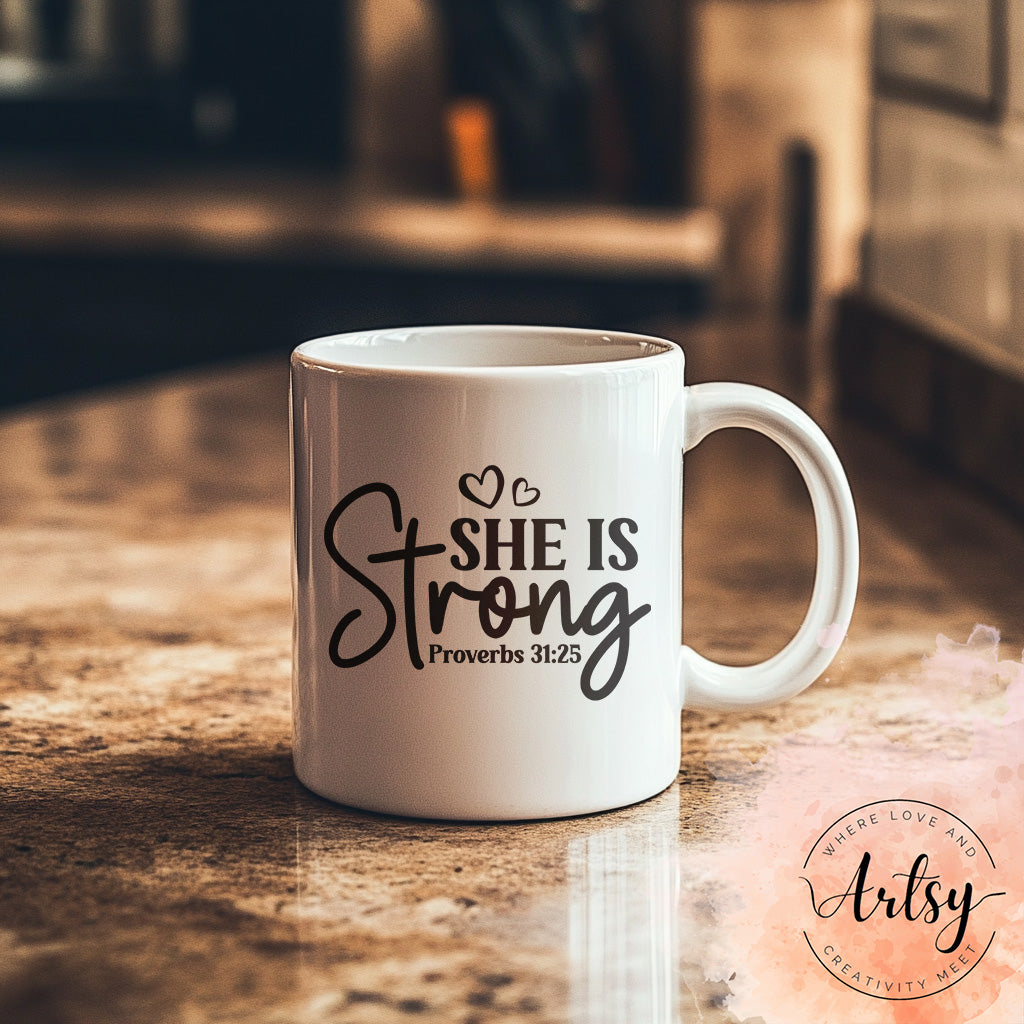 330ml Mug - She Is Strong
