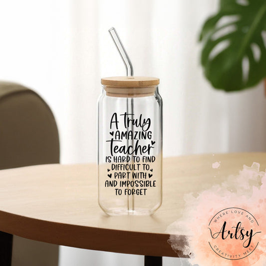 500ml Can Shaped Tumbler Glass with Bamboo Lid & Straw - A Truly Amazing Teacher